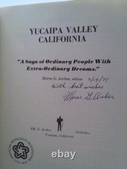 Yucaipa Valley, California a Saga of Ordinary People With. (Ltd Ed, Signed)